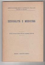 Sessualità e medicina - Corso di lezioni tenute nell'anno accademico 1957-58