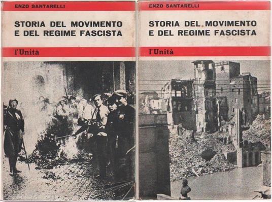 Storia del movimento e del regime fascista (2 voll.). Enzo Santarelli - Enzo Santarelli - copertina