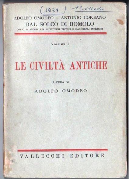 Le civiltà antiche vol. I (A. Omodeo) - Adolfo Omodeo - copertina