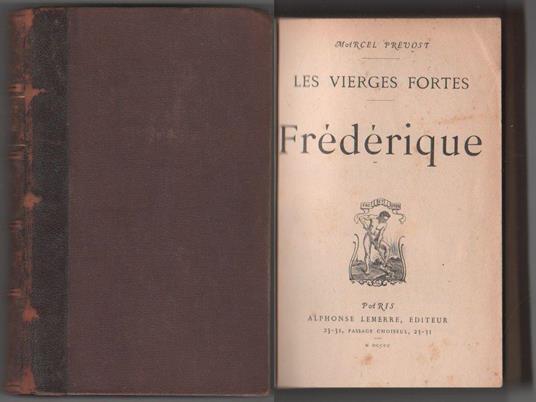 Les vierges fortes: Frederique - Marcel Pr�vost - copertina
