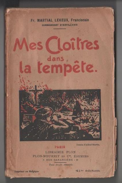 Martial. Lekeux. Mes cloîtres dans la tempête. Plon-Nourrit. Parigi - copertina