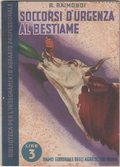 Soccorsi d'urgenza al bestiame. R. Raimondi - copertina