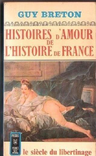 Histoires d'amour de l'histoire de France (V vol.). G. Breton - copertina