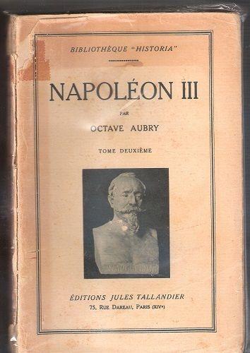 Napoléon III (2 voll.) O. Aubry - Octave Aubry - copertina