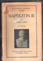 Napoléon III (2 voll.) O. Aubry