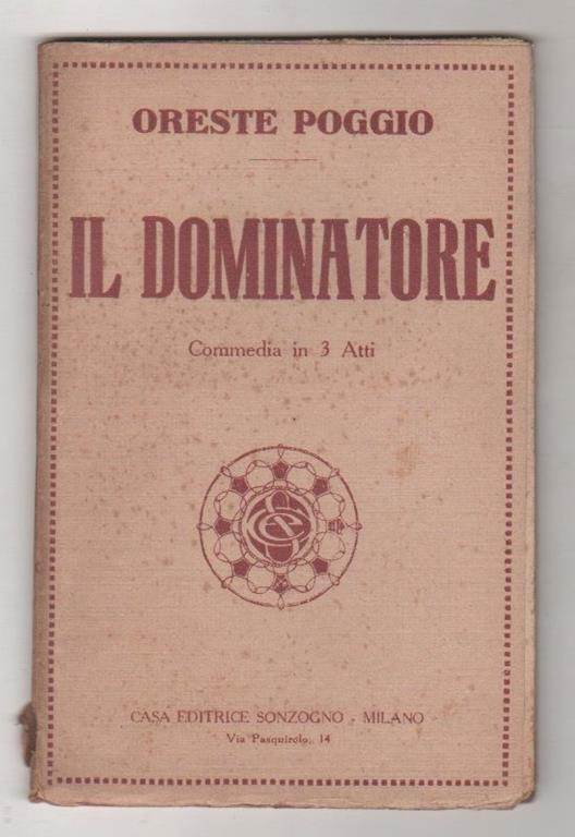 Il dominatore. Oreste Poggio - Oreste Poggio - copertina