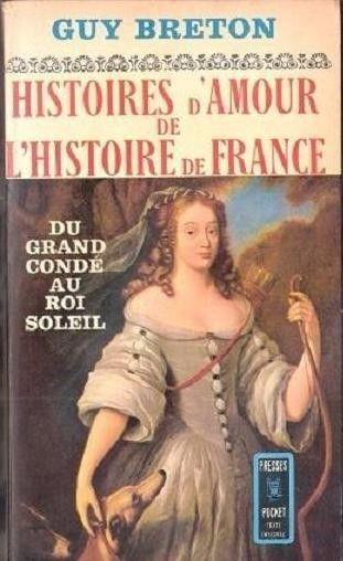 Histoires d'amour de l'histoire de France (IV vol.). G. Breton - copertina
