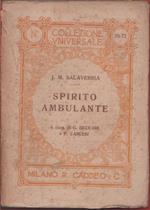 Josè Maria Salaverria. Spirito ambulante. R. Caddeo editore. Milano