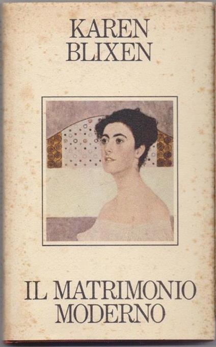 Il matrimonio moderno. Blixen Karen. CDE - Karen Blixen - copertina