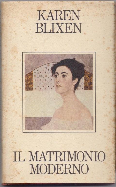 Il matrimonio moderno. Blixen Karen. CDE - Karen Blixen - copertina
