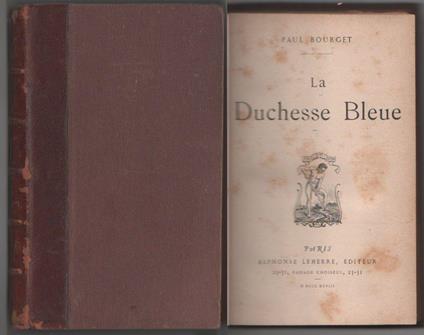 La duchesse Bleue. Bourget, Paul. Alphonse Lemerre - Paul Bourget - copertina