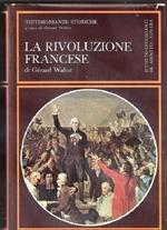 La rivoluzione francese. Gérard Walter