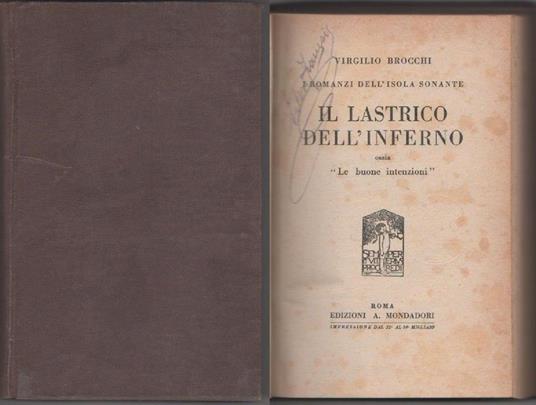 l lastrico dell'inferno ossia "Le buone intenzioni". Brocchi Virgilio - Virgilio Brocchi - copertina