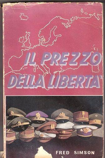 Il prezzo della libertà. Fred Simson - Fred Simson - copertina