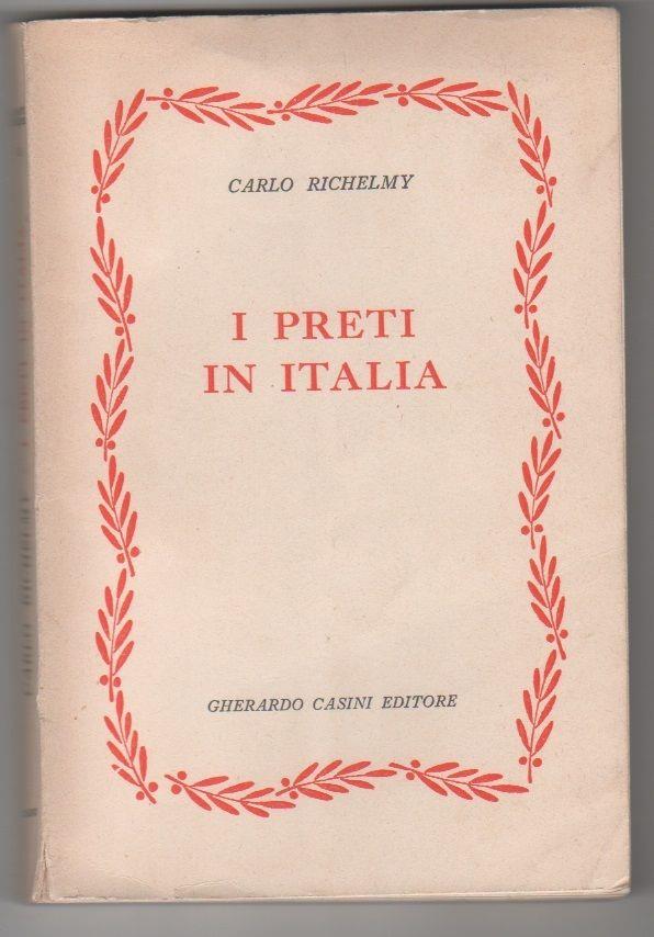 I preti in Italia. Carlo Richelmy