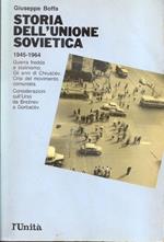 Storia dell'Unione Sovietica 1945-1964 (quarto volume). Giuseppe Boffa