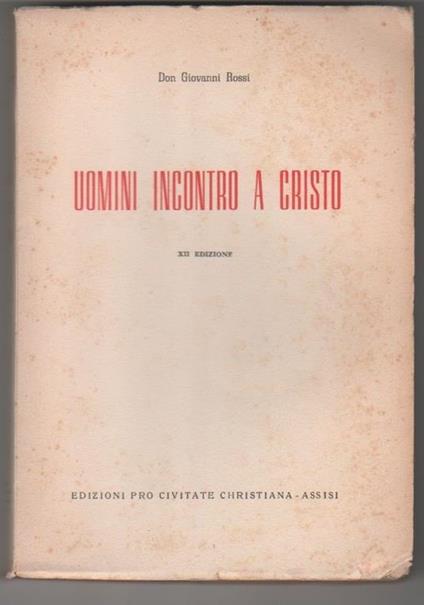 Uomini incontro a Cristo. don Giovanni Rossi - copertina