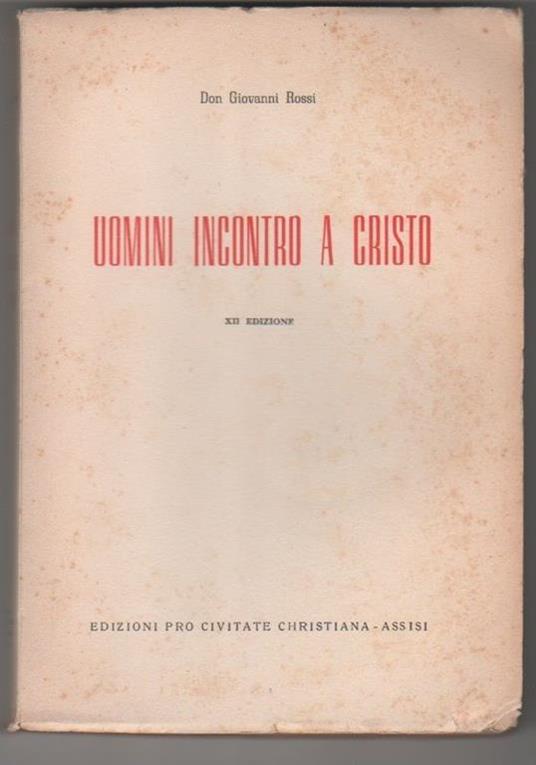 Uomini incontro a Cristo. don Giovanni Rossi - copertina