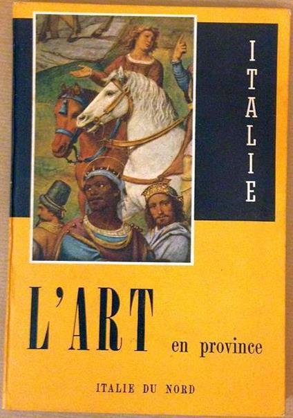 L' art en province - Italie du nord - copertina