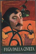 Lee Van Dovski. Fuga dalla civiltà. Il romanzo di Paul Gauguin. Aldo Martello Editore. Milano