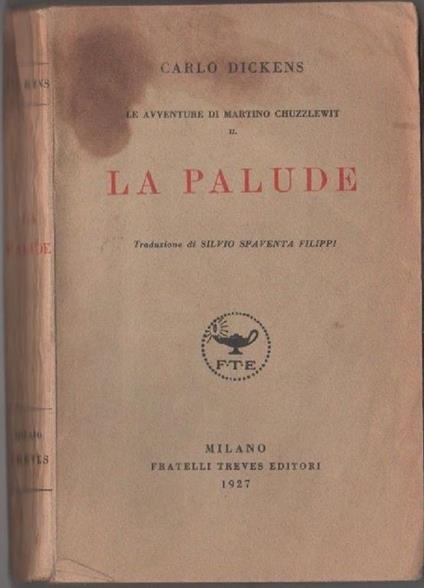 Le avventure di Martino Chuzzlewit II. La palude. Dickens Carlo - Charles Dickens - copertina