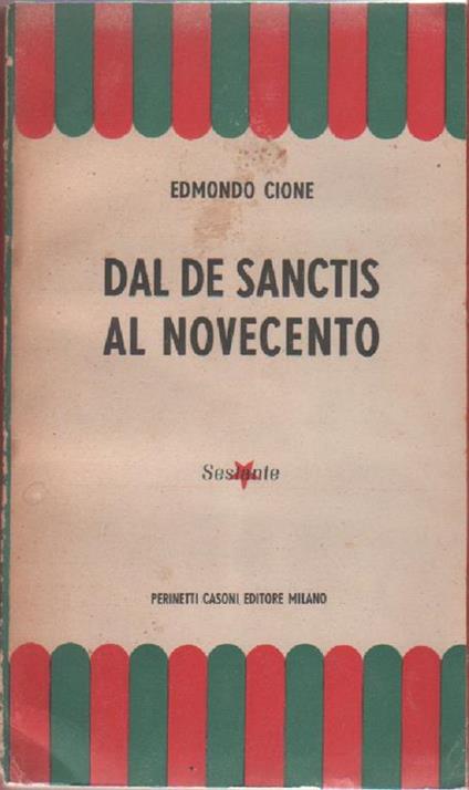 Dal De Sanctis al Novecento - Edmondo Cione - Edmondo Cione - copertina