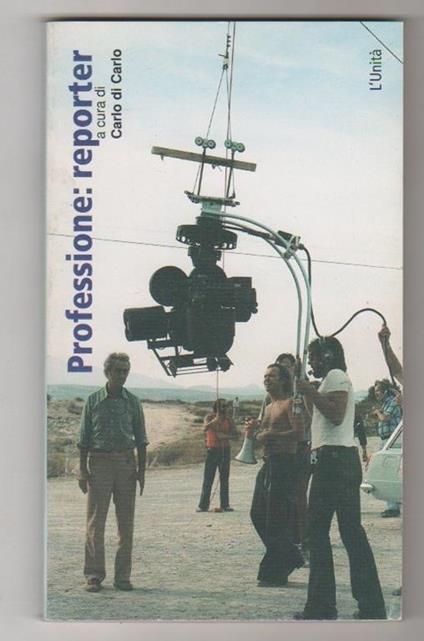 Professione: reporter. Carlo Di Carlo - copertina