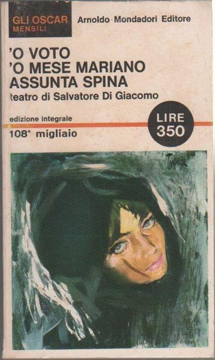 O voto 'O mese mariano Assunta Spina. Salvatore Di Giacomo - Salvatore Di Giacomo - copertina