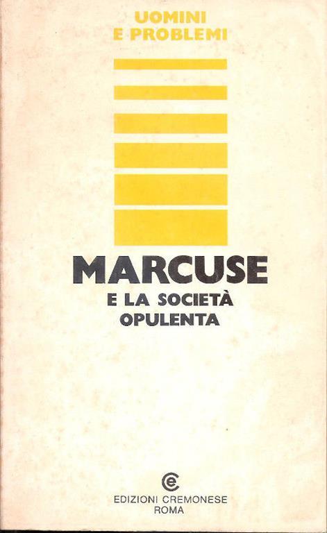 Marcuse e la società opulenta. cura di Carlo Sigismondi - copertina