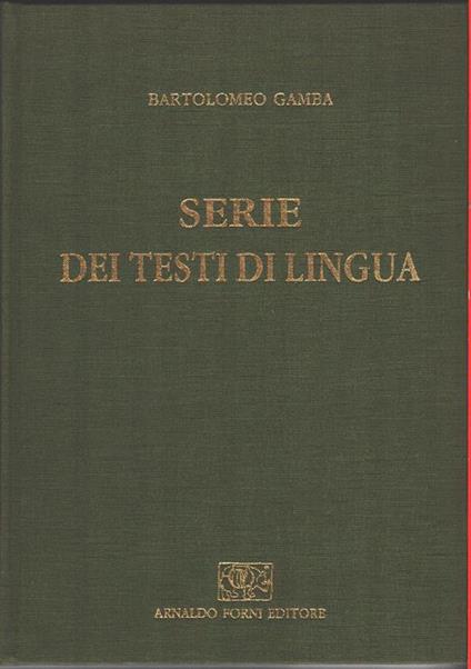 Serie dei testi di lingua - Bartolomeo Gamba - copertina