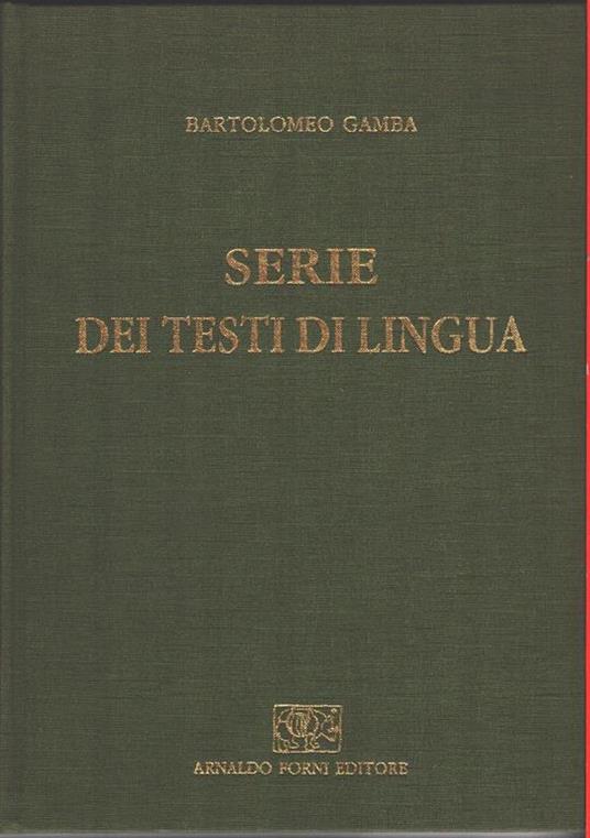 Serie dei testi di lingua - Bartolomeo Gamba - copertina