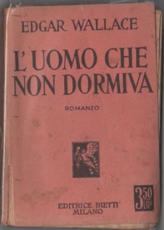 L' uomo che non dormiva (Bones) E. Wallace - Edgar Wallace - copertina