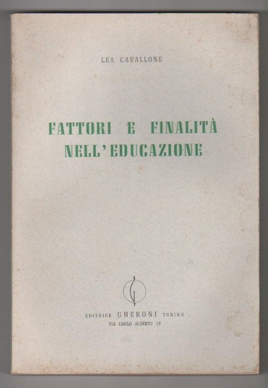 Fattori e finalità nell'educazione. Lea Cavallone - copertina