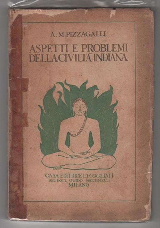 Aspetti e problemi della civiltà indiana. A.M. Pizzagalli - copertina