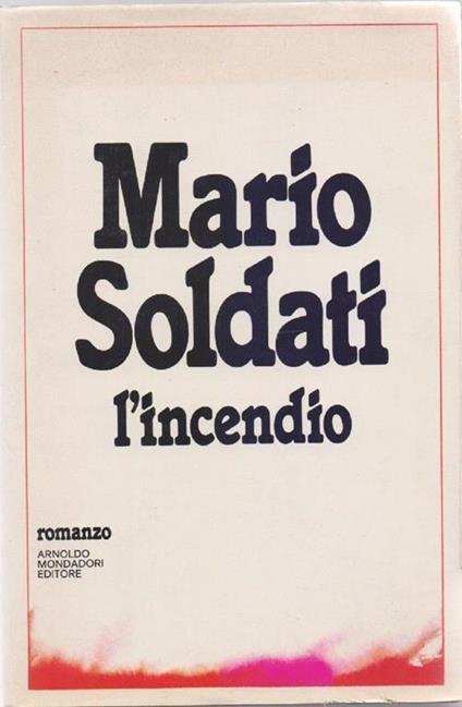 L' incendio - Mario Soldati - copertina
