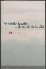 Le domande della vita. Fernando Savater
