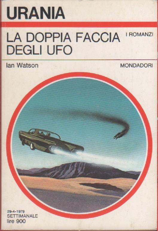 Ian Watson. La doppia faccia degli UFO. Mondadori. Milano - Ian Watson - copertina