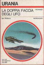 Ian Watson. La doppia faccia degli UFO. Mondadori. Milano