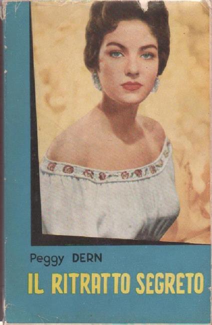 Il ritratto segreto - Peggy Dern - copertina