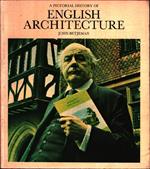 A pictorial history of english architecture