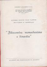 Altacomba: monachesimo e dinastia