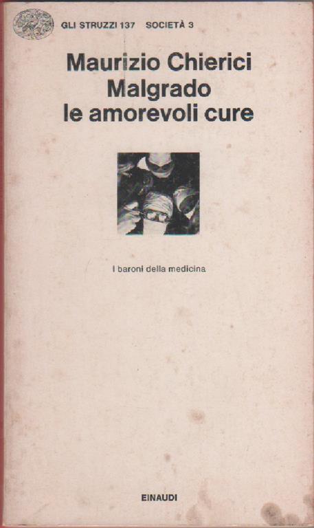 Malgrado le amorevoli cure - Maurizio Chierici - copertina