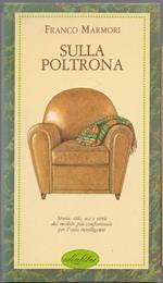 Sulla poltrona. Ediz. illustrata