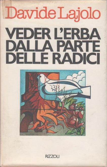 Veder l'erba dalla parte delle radici - Davide Lajolo - Davide Lajolo - copertina