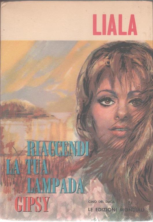 Riaccendi la tua lampada Gipsy - Liala - Liala - copertina