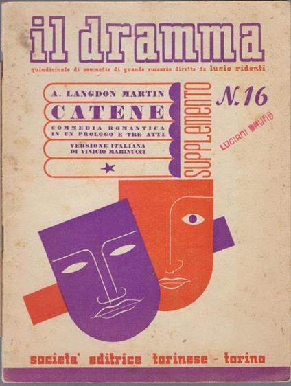 Il Dramma n° 16 - Supplementi - Catene di A. Langdon Martin Diretto da Lucio Ridenti - copertina