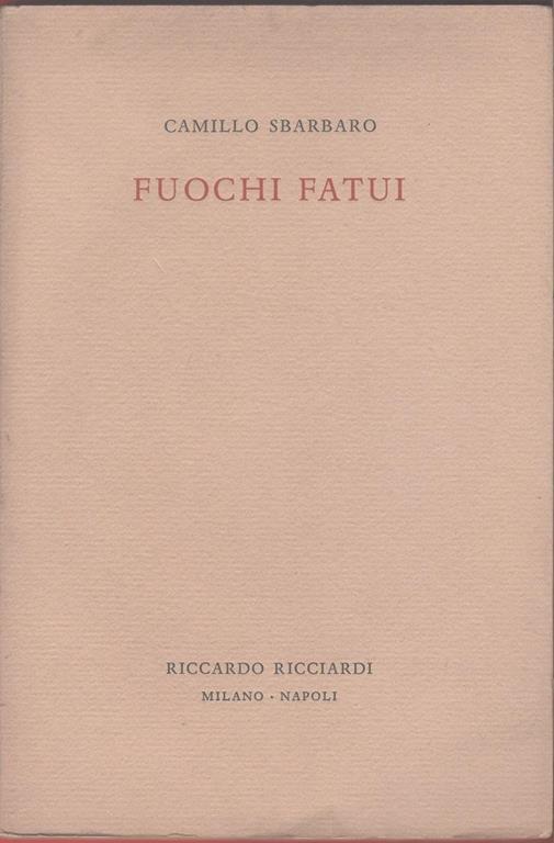 Fuochi fatui - Camillo Sbarbaro - Camillo Sbarbaro - copertina