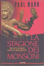 La stagione dei monsoni