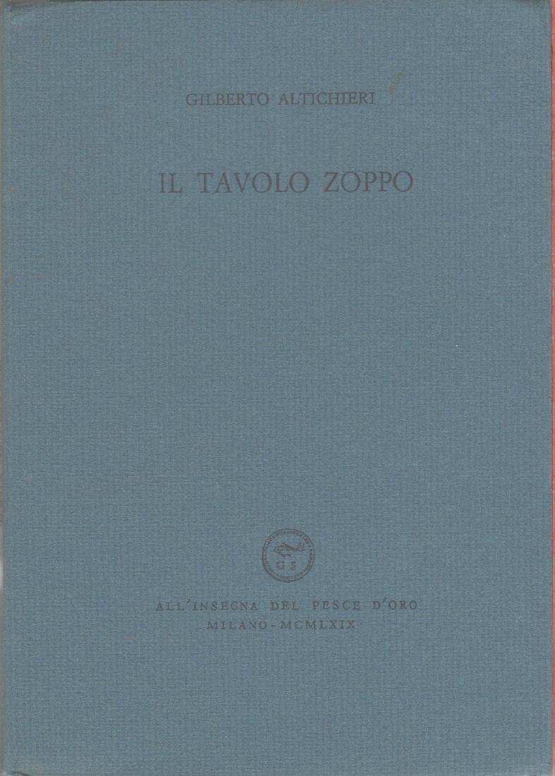 Il tavolo zoppo - Gilberto Altichieri