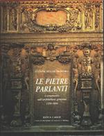 Le pietre parlanti: l'ornamento nell'architettura genovese 1450-1600 - Luciana Muller Profumo